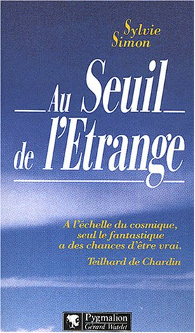 Au seuil de l'étrange