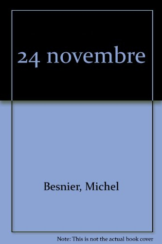 c'était ce jour-là : 24 novembre