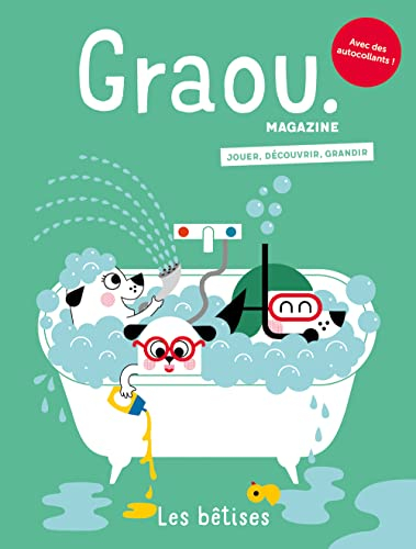 Graou magazine, n° 26. Les bêtises