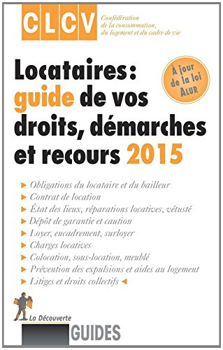 Locataires : guide de vos droits, démarches et recours 2015
