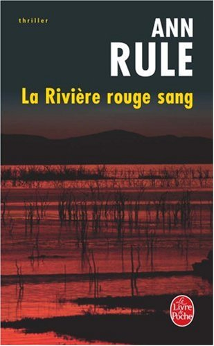 La rivière rouge sang