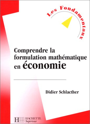 comprendre la formulation mathématique en économie