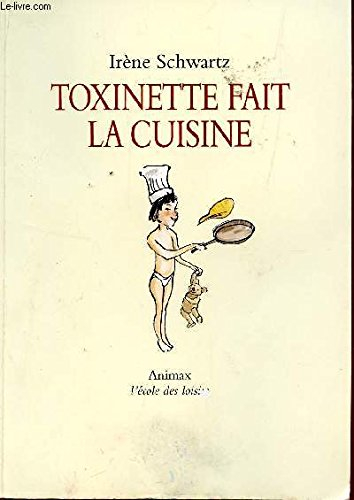 toxinette fait la cuisine