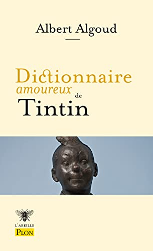 Dictionnaire amoureux de Tintin