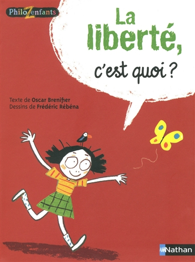 La liberté, c'est quoi ?