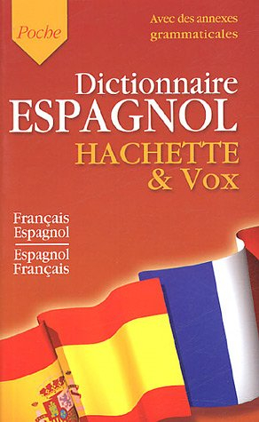 Dictionnaire Hachette Vox de poche : français-espagnol, espagnol-français