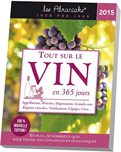 Tout sur le vin en 365 jours 2015