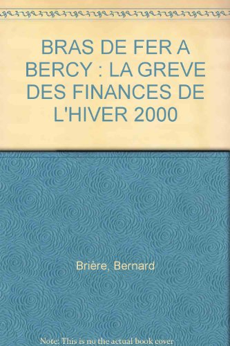Bras de fer à Bercy : la grève des finances de l'hiver 2000