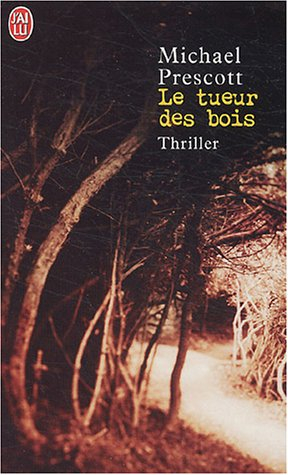 Le tueur des bois