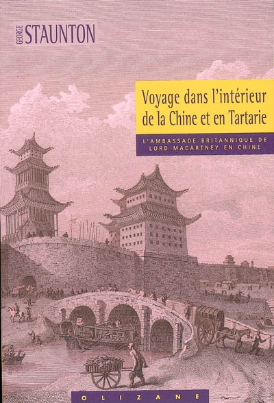 Voyage dans l'intérieur de la Chine, et en Tartarie : fait dans les années 1792, 1793 et 1794, par l