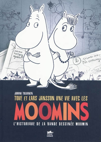 Tove et Lars Jansson, une vie avec les Moomins : l'historique de la bande dessinée Moomin