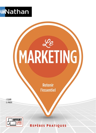 Le marketing : retenir l'essentiel