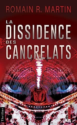 La dissidence des cancrelats : thriller