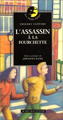 Les aventures de la Caramote. L'assassin à la fourchette