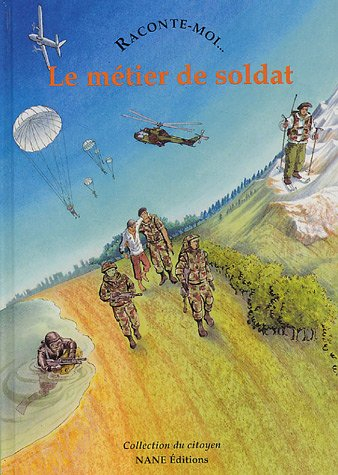 Le métier de soldat