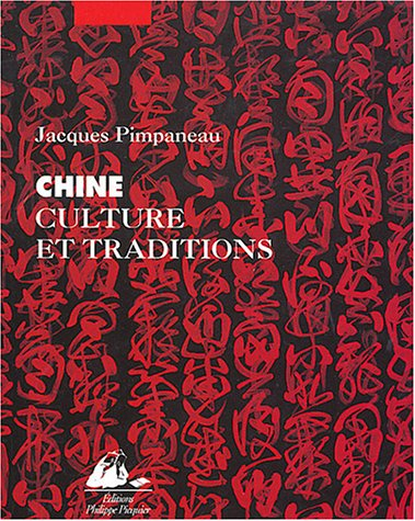 Chine : culture et traditions