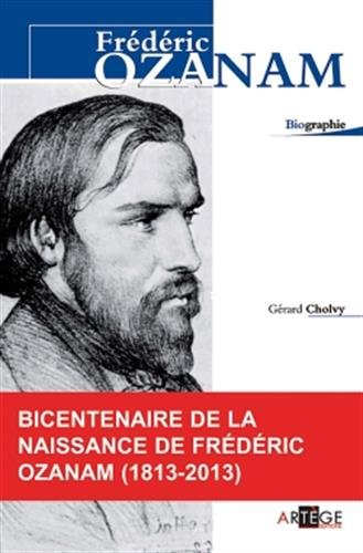 Frédéric Ozanam : le christianisme a besoin de passeurs