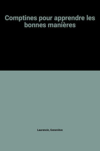 comptines pour apprendre les bonnes manières