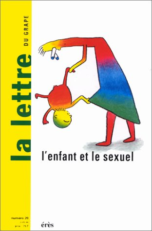 Lettre de l'enfance et de l'adolescence (La), n° 2000. L'enfant et le sexuel