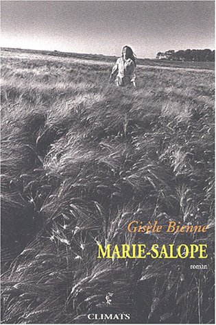 Marie-Salope ou La jeune fille et la vie
