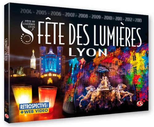 Fête des Lumières : Rétrospective Tome 1