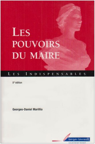 Les pouvoirs du maire