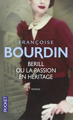 Berill ou La passion en héritage