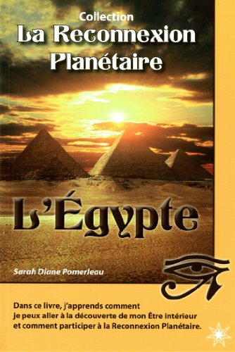 La Reconnexion Planétaire - L'Egypte
