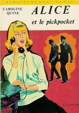 alice et le pickpocket : collection : bibliothèque verte cartonnée & illustrée