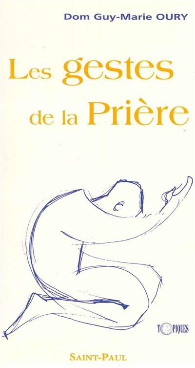 Les gestes de la prière