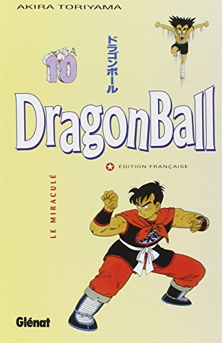 Dragon ball. Vol. 10. Le miraculé