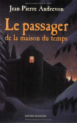 Le passager de la maison du temps