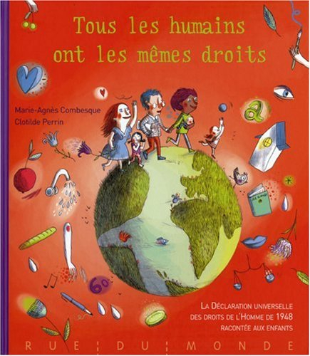 Tous les humains ont les mêmes droits : la Déclaration universelle des droits de l'homme de 1948 rac