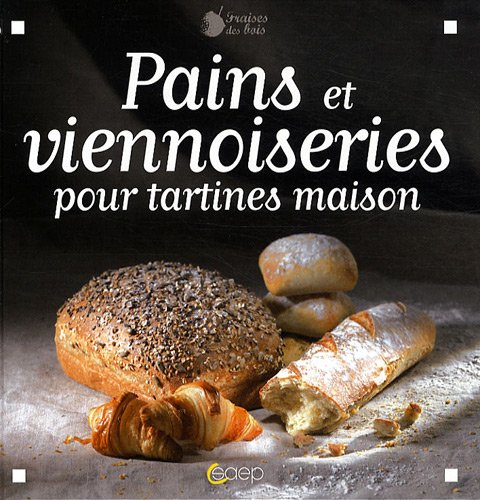 Pains et viennoiseries pour tartines maison