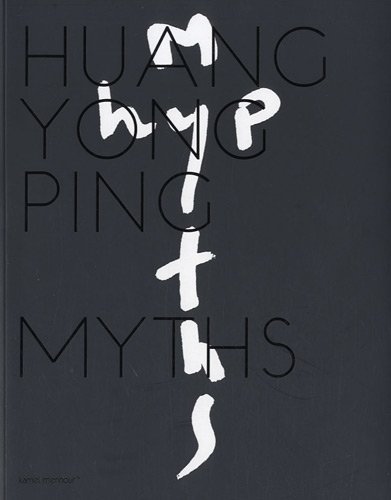 Huang Yong Ping : myths