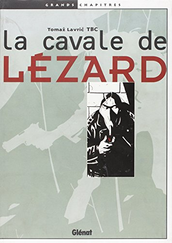 La cavale de lézard