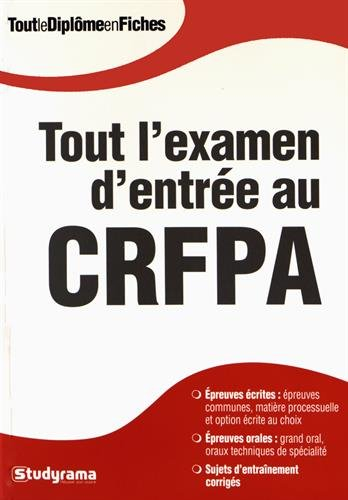 Tout l'examen d'entrée au CRFPA