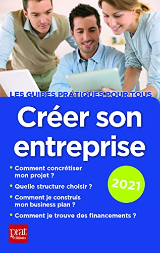 Créer son entreprise : 2021