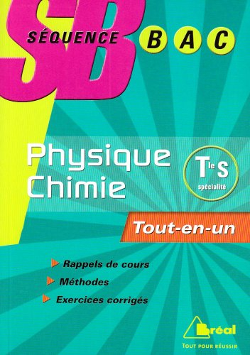 Physique-chimie terminale S, enseignement de spécialité : tout-en-un