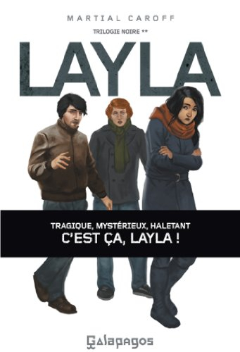 Trilogie noire. Vol. 2. Layla