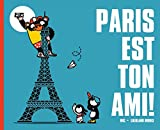 Paris est ton ami!