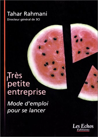 Très petite entreprise : mode d'emploi pour se lancer