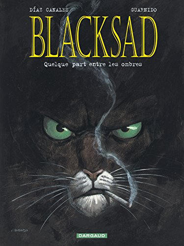 Blacksad. Vol. 1. Quelque part entre les ombres