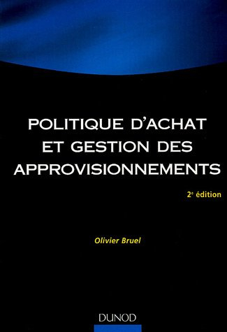 Politique d'achat et gestion des approvisionnements