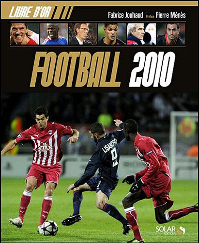 Football 2010 : livre d'or