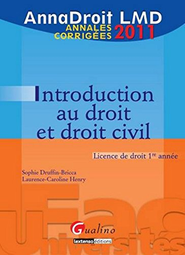 Introduction au droit et droit civil : licence de droit 1re année : 2011