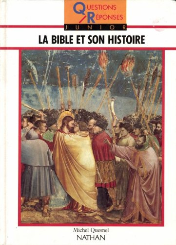 La Bible et son histoire