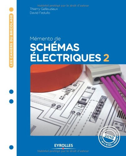 Mémento de schémas électriques. Vol. 2