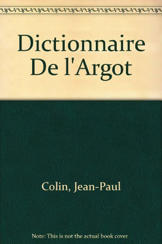 dictionnaire de l'argot