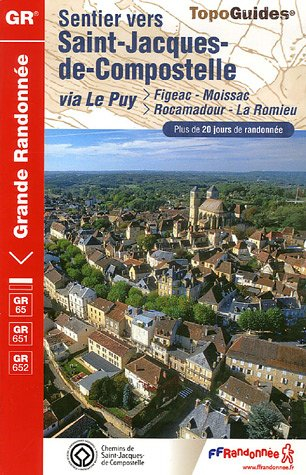 sentier vers saint-jacques-de-compostelle : via le puy, figeac/moissac, rocamadour/la romieu